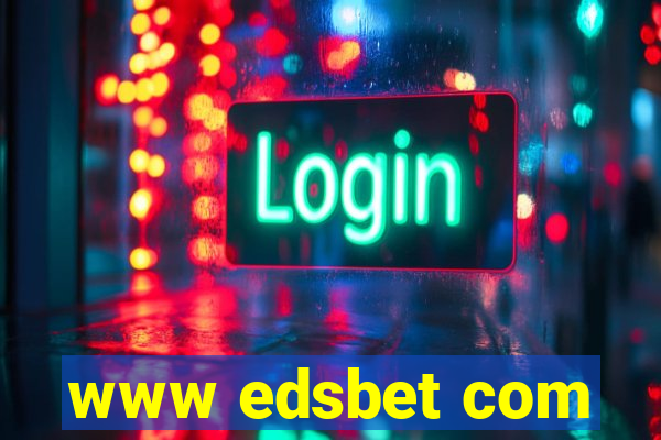 www edsbet com